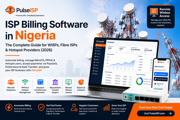 ISP Billing Software in Nigeria: The Complete Guide for WISPs, Fibre ISPs & Hotspot Providers (2026)